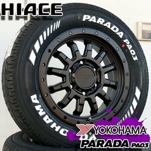 200系 ハイエース レジアスエース 車検規格 16インチタイヤホイールセット ヨコハマ パラダ PA03 215/65R16 ホワイトレター