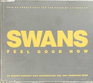 SWANS Feel Good Now 輸入盤CD SONIC YOUTH