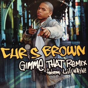 12inchレコード　CHRIS BROWN feat. LIL' WAYNE / GIMME THAT REMIX