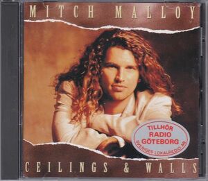 【AOR/メロディックロック】MITCH MALLOY/CEILINGS AND WALLS