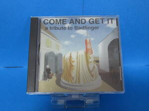 【中古CD】 輸入盤　COME AND GET IT　／　A TRIBUTE TO BADFINGER 　バッドフィンガー