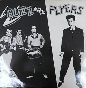 BUZZ AND THE FLYERS フィンランド盤　LP-8302 ロカビリー　中古洋楽LPレコード