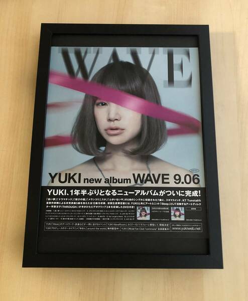 kj ★額装品★ YUKI WAVE 広告 貴重写真 A4額入り ポスター風デザイン CD ライブ ユキ d DVD アニメ JUDY AND MARY ジュディマリ