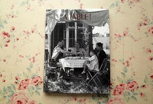 67208/食事風景の写真集 A Table! Noelle Chatelet エッセイ ノエル・シャトレ 1992年 初版 Editions du May レストラン ビストロ カフェ