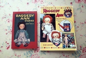 67063/ラガディ・アン 2冊セット 洋書絵本 コレクターズ・ガイド The World of Raggedy Ann Collectibles 人形 ゲーム＆オモチャ 雑貨