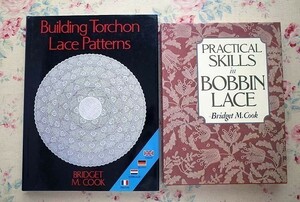 50476/洋書 ボビンレース 2冊セット Building Torchon Lace Patterns トーションレース パターン集 Bridget M. Cook レース編み Bobbin