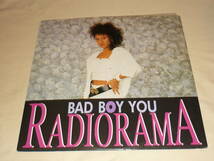 Eurobeat・Hi NRG ～ Radiorama / Bad Boy You ～ Italy / 1989年 / Radiorama Productions RA 89.01_画像1