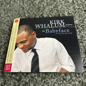 Kirk Whalum 「The Babyface Song Book」 Dave Koz Rick Brauwn Ricky Peterson Norman Brown　国内盤