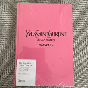 Yves Saint Laurent Catwalk:The Complete Haute Couture Collections