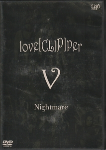 Ω　Nightmare ナイトメア 「love [CLIP] per V」ポストカード付