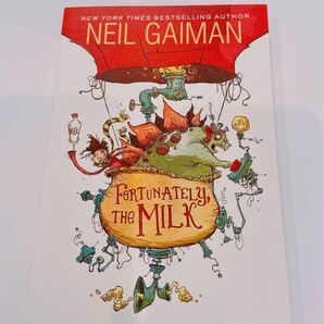 FORTUNATELY, THE MILK / NEIL GAIMAN