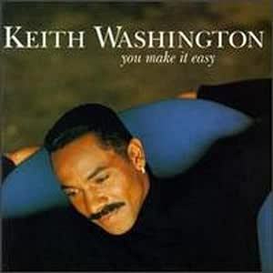 You Make It Easy Keith Washington 輸入盤CD