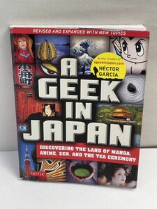 A Geek in Japan (Geek In...guides)　英語版☆　エクトル・ガルシア【H71310】
