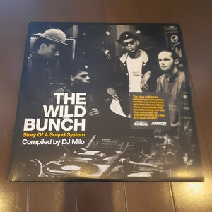 THE WILD BUNCH (STORY OF A SOUND SYSTEM) COMPILED DY DJ MILO/2LP/MASSIVE ATTACK,BRISTOL SOUNDS,CHAIN REACTION DANCE FREAK/NORI,KZA