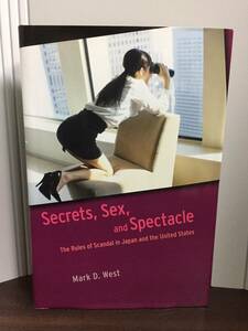 洋書　 スキャンダル　日米比較　Secrets, Sex, And Spectacle: The Rules of Scandal in Japan And the United States 　DB24