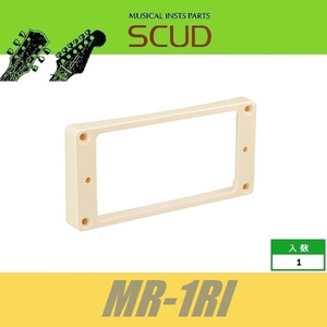 SCUD MR-1RI　エスカッションリング　ハムバッカー用　リア / カーブドボトム　プラスティック　アイボリー　スカッド