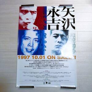 矢沢永吉 H10　ポスター 1997 Best of Best Album E.Y70'ｓ・ E.Y80'ｓ・E.Y90'ｓ 美品 グッズ キャロル carol