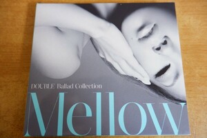 CDk-4817＜CD+DVD＞DOUBLE Ballad Collection Mellow