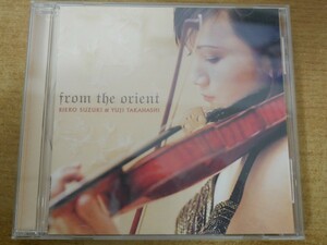 CDk-4728 RIEKO SUZUKI & YUJI TAKAHASHI / from the orient