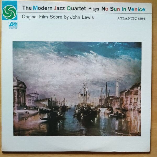 THE MODERN JAZZ QUARTET/No Sun in Venice