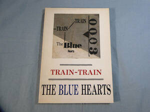 o) バンドスコア THE BLUE HEARTS TRAIN TRAIN[2]2888