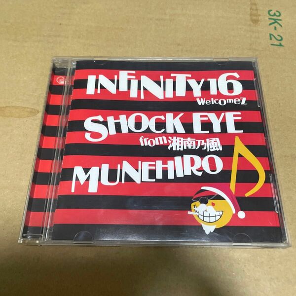 いつまでメリークリスマス　INFINTY16 WELCOMEZ SHOCK EYE FROM 湘南乃風　MUNEHIRO 送料込