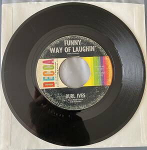 BURL IVES ＊ Funny way of laughin' / Mother wouldn't do that 米盤