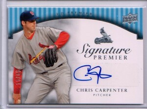 Chris Carpenter クリス・カーペンター Auto 直筆サイン Upperdeck Premier 2008