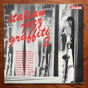 【伊 MUSICA JAZZ 付録アナログ】ITALIAN JAZZ GRAFFITI 2 - ERALD VOLONTE/ROMANO MUSSOLINI/NUNZIO ROTONDO/GIANNI BASSO/RENATO SELLANI