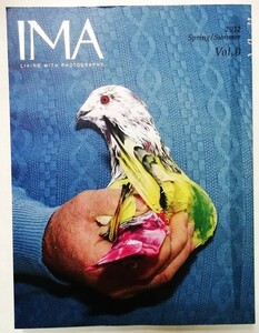 中古雑誌　　 『 IMA (イマ) Vol. 0 特集=写真集の現在 2012 Spring / Summer 』 amana