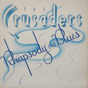 Rhapsody and Blues The Crusaders　クルセダーズ　US輸入盤