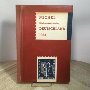 202r●洋書　古いドイツの切手カタログ 1961年 MICHEL