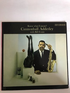 ■US準オリジ■CANNONBALL ADDERLEY with BILL EVANS / KNOW WHAT I MEAN？ 米RIBERSIDE RLP 433 MONO EX！