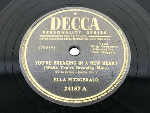 【レコード】 SP盤　ELLA FITZGERALD　YOU'RE BREAKING IN A NEW HEART ／ DON'T YOU THINK I OUGHT TO KNOW