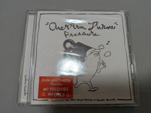 OVER ARM THROW Pressure アルバム　CD　帯付き