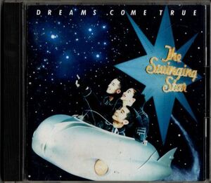 CD★DREAMS COME TRUE／The Swinging Star