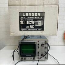 Y218 9. LEADER、LBO-502、SYNCHROSCOPE、オシロスコープ 通電確認のみ　部品付属品あり_画像1