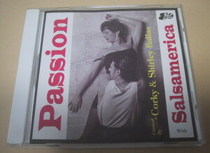 PASSION with Salsamerica : Corky & Shirley Ballas CD 社交ダンス