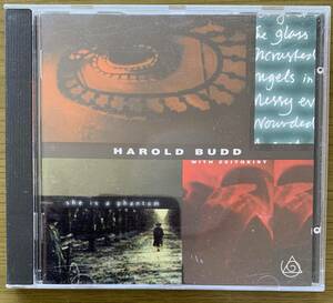 HAROLD BUDD with ZEITGEIST SHE IS A PHANTOM　ハロルド・バッド