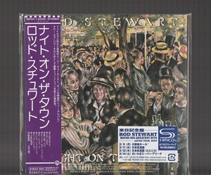 即決 送料込み 新品未開封 ROD STEART ロッド・スチュワート NIGHT ON THE TOWN ナイト・オン・ザ・タウン 国内盤 SHM-CD 初回生産限定