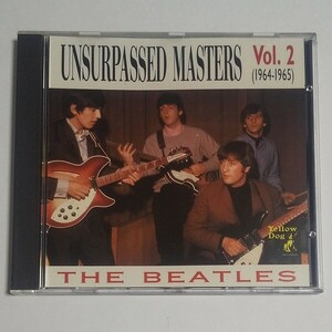 CD★THE BEATLES「UNSURPASSED MASTERS Vol.2」Yellow Dog　ザ・ビートルズ