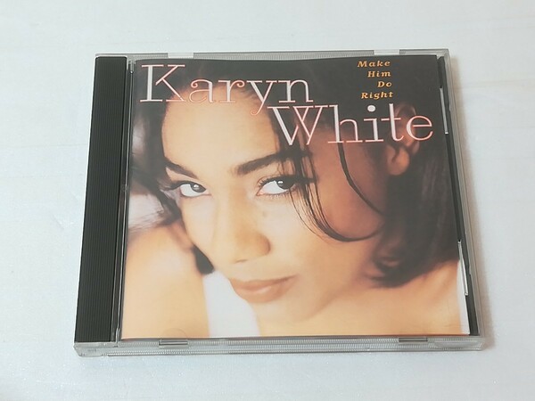 CD　KARYN WHITE MAKE HIM DO RIGHT キャリン・ホワイト　輸入盤
