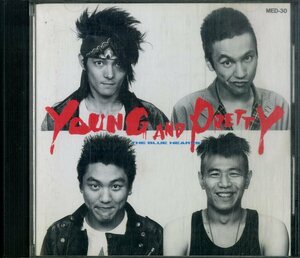 D00157642/CD/THE BLUE HEARTS (ザ・ブルーハーツ・甲本ヒロト・真島昌利)「Young And Pretty (1987年・MED-30・パンク・PUNK)」