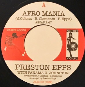 [試聴]AFRO ROCK45s　Preston Epps // Afro Mania / Love Is The Only [EP]アフロfunkファンク R&Bボンゴ モッド レアグルーヴ レアSWING7