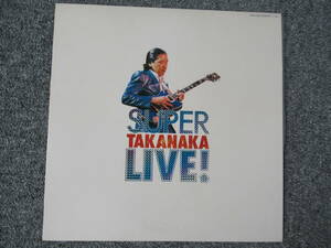 Q18　【レコード】　LP 高中正義 Masayoshi Takanaka / SUPER TAKANAKA LIVE! 