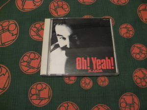 【中古盤】★Oh ! Yeah ! K.ODA / 小田和正 / アルバム全１２曲収録！