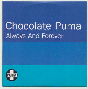 CDs●Chocolate Puma●Always And Forever/Grant Nelson