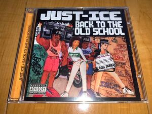 【輸入盤CD】Just-Ice / ジャスト・アイス / Back To The Old School / バック・トゥ・ザ・オールド・スクール