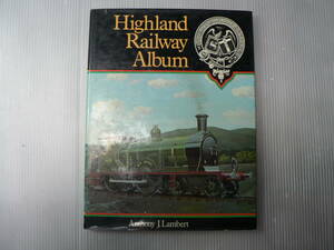 洋書 鉄道 highland railway album/1974 写真集 ハイランド鉄道 イギリス