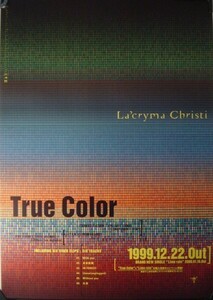 La'cryma Christi/True Color/未使用・非売品ポスター梱包料込